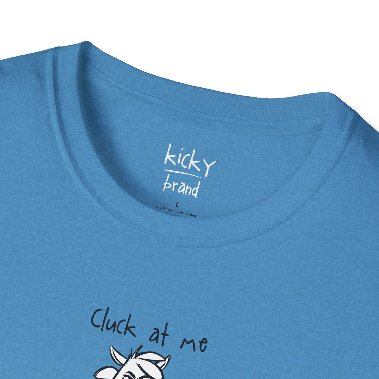 Cluck at Me Bro Unisex Softstyle T-Shirt